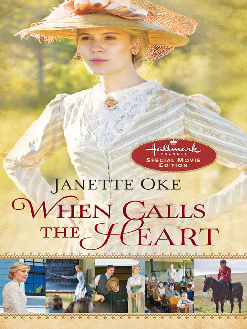 Title details for When Calls the Heart by Janette Oke - Available